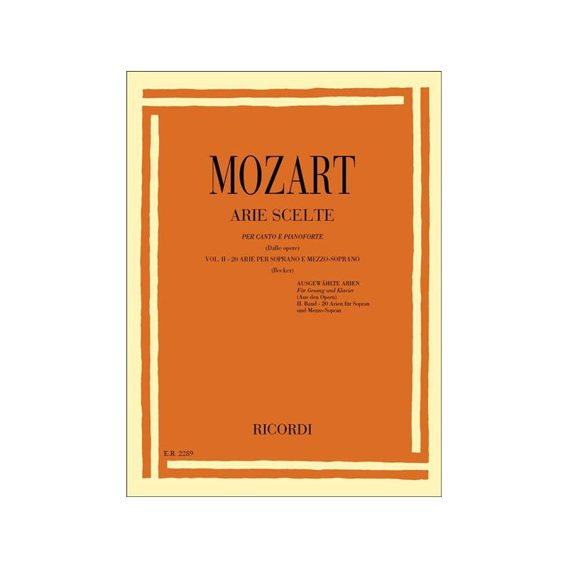 W. A. MOZART - ARIE SCELTE PER CANTO E PIANOFORTE - VOL. 2