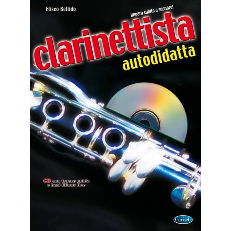 CLARINETTISTA AUTODIDATTA - ELIAS BELLIDO - METODO PER CLARINETTO