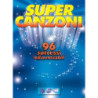 Supercanzoni - 96 successi indimenticabili - spartiti linea melodica e accordi