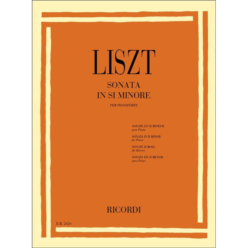 Sonata In Si Min. - Franz Liszt -  Per Pianoforte