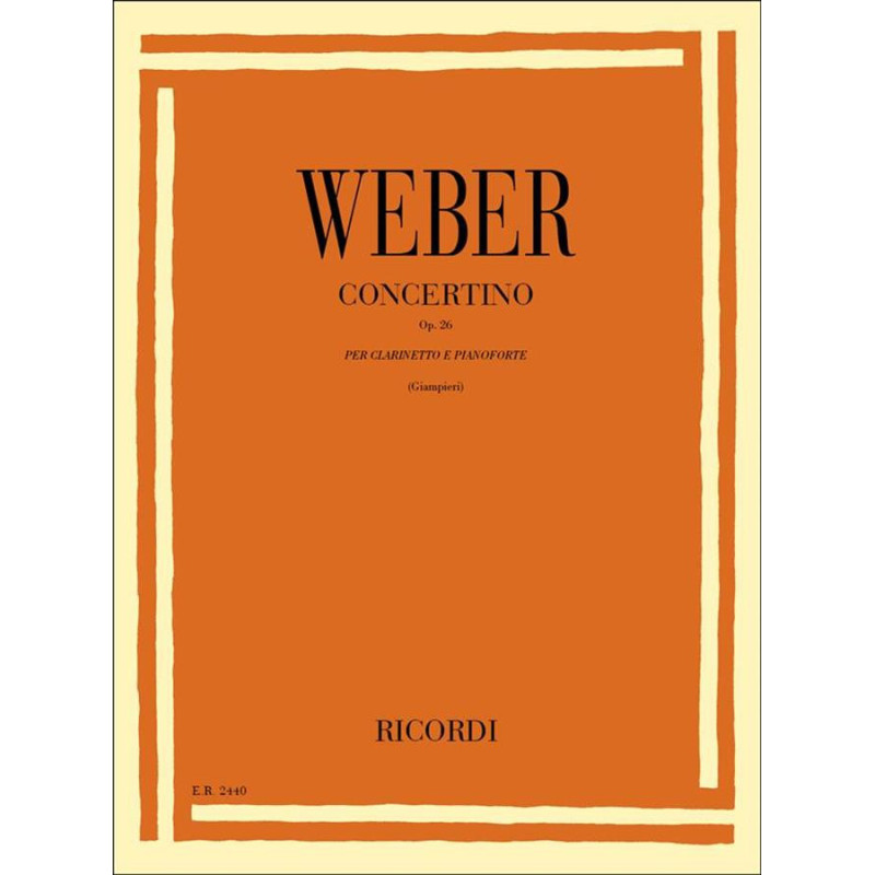 Concertino Op. 26 - Carl Maria von Weber -  Clarinetto E Pianoforte