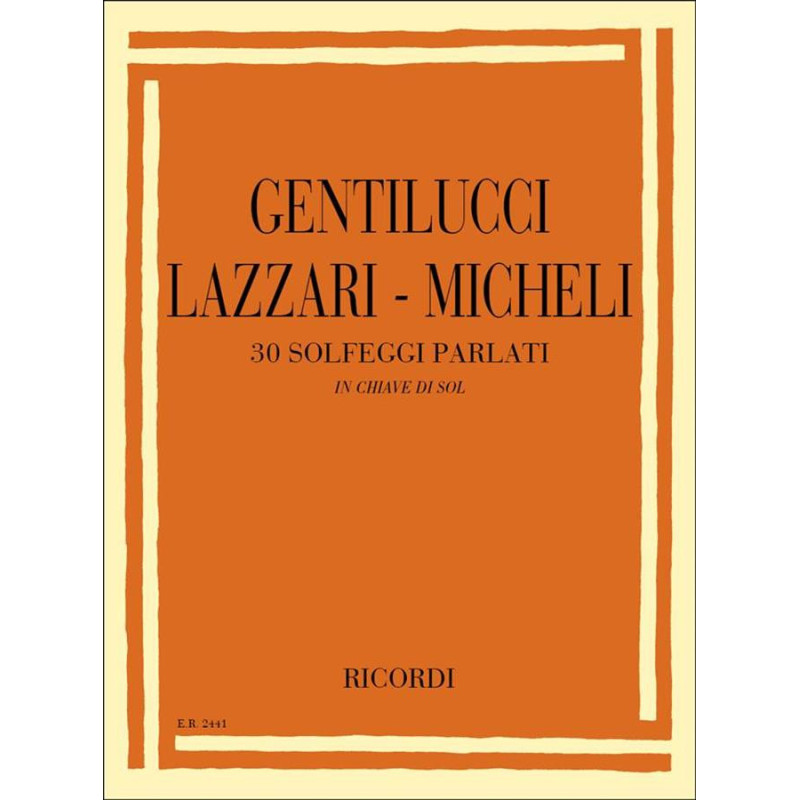 30 Solfeggi Parlati In Chiave Di Sol -  Gentilucci