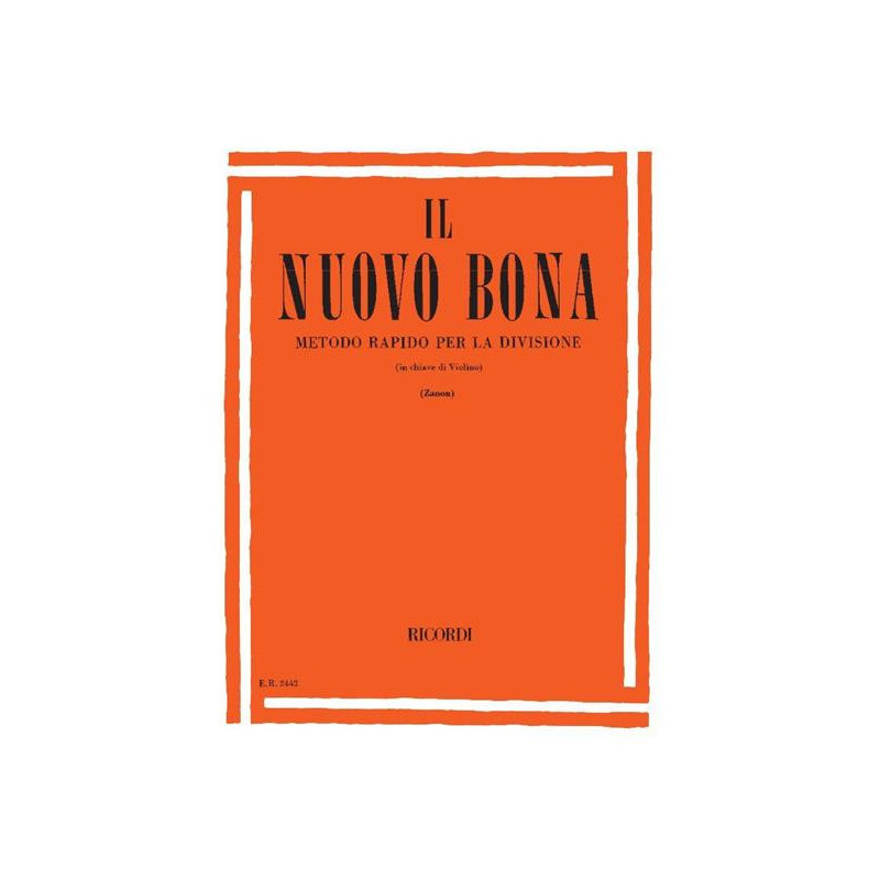 IL NUOVO BONA - METODO RAPIDO PER LA DIVISIONE IN CHIAVE DI VIOLINO - RICORDI