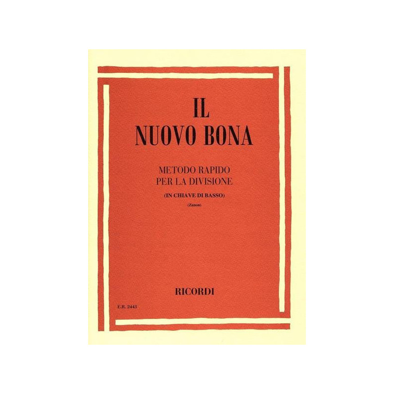 NUOVO BONA METODO RAPIDO PER LA DIVISIONE IN CHIAVE DI BASSO RICORDI SOLFEGGIO
