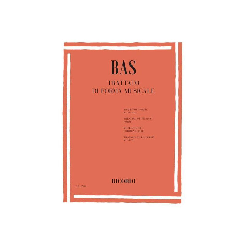 G. BAS - TRATTATO DI FORMA MUSICALE