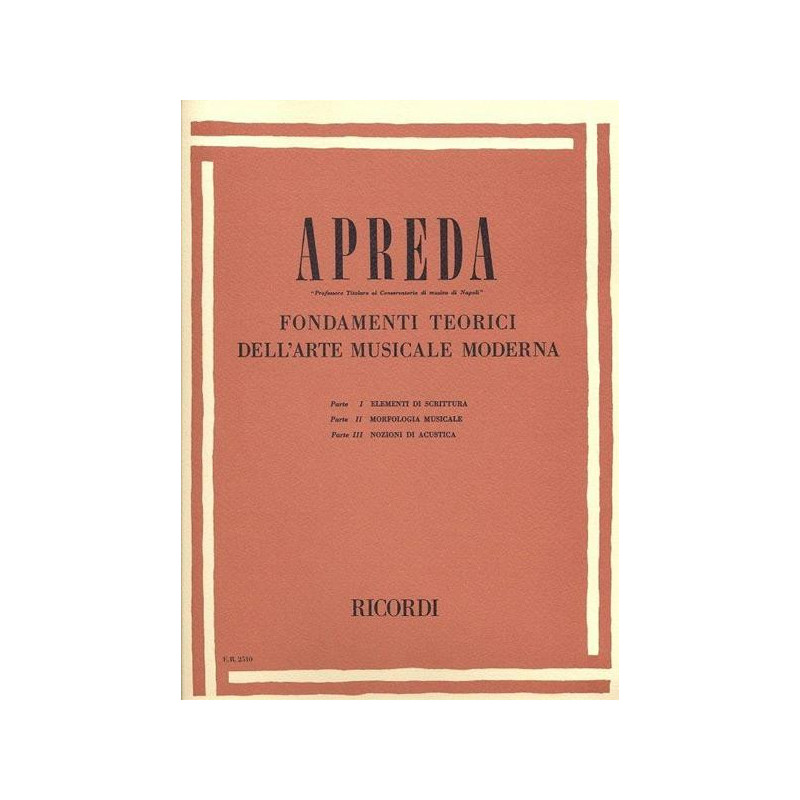 A. APREDA - FONDAMENTI TEORICI DELL'ARTE MUSICALE MODERNA