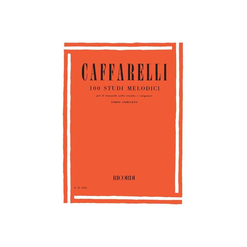 R CAFFARELLI - 100 STUDI MELODICI PER TROMBA E CONGENERI