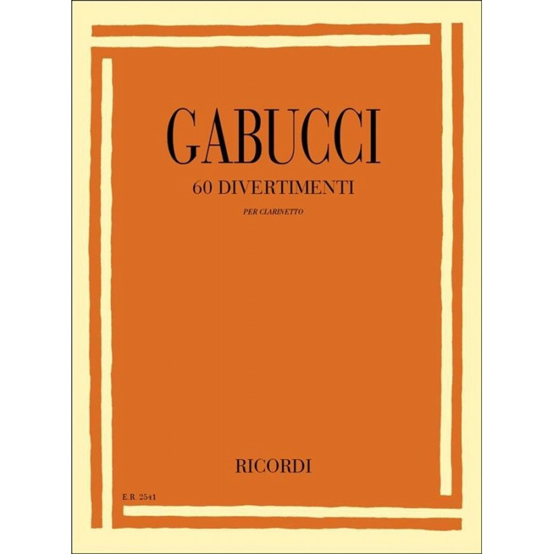 60 Divertimenti - Agostino Gabucci (  E Trasporto  ) - Clarinetto
