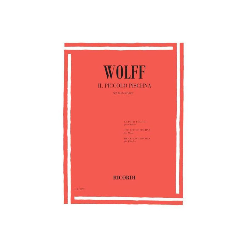 PISCHNA - WOLFF - IL PICCOLO PISCHNA - SPARTITI PER PIANOFORTE