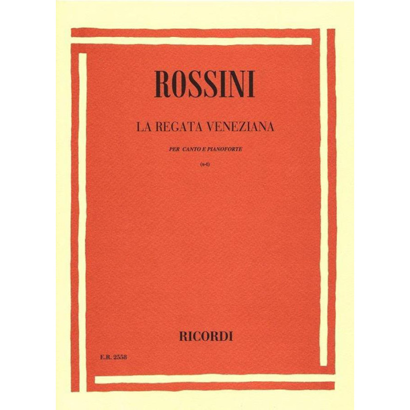 La Regata Veneziana - Gioachino Rossini -  High Voice and Piano - Soprano/Tenore
