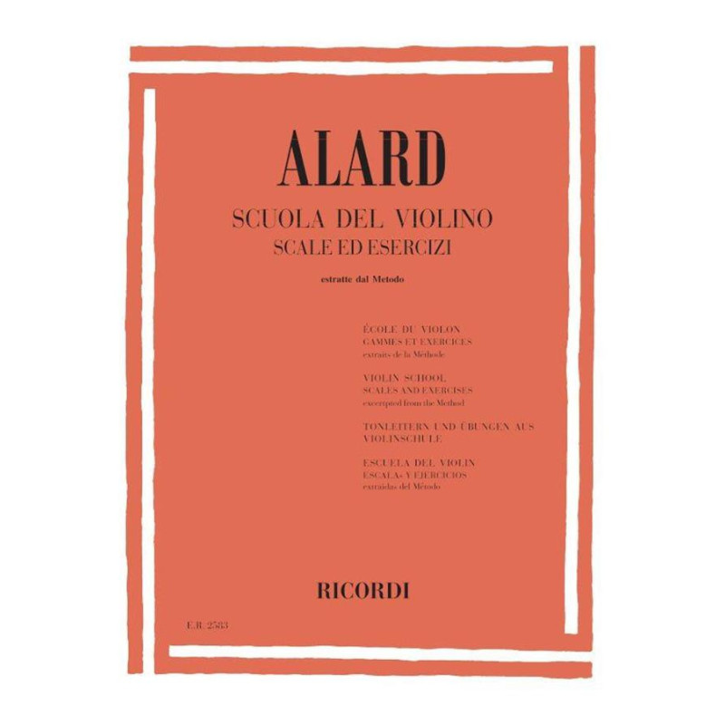 La Scuola Del Violino - J.D. Alard -  Scale Ed Esercizi Estratti Dal Metodo