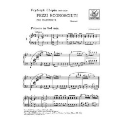 PEZZI SCONOSCIUTI  - FRÉDÉRIC CHOPIN - PIANOFORTE
