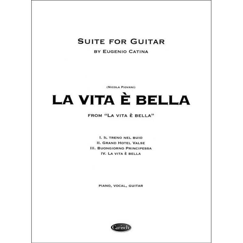 La Vita è Bella - Suite for Guitar by E. Catina - Nicola Piovani - Chitarra