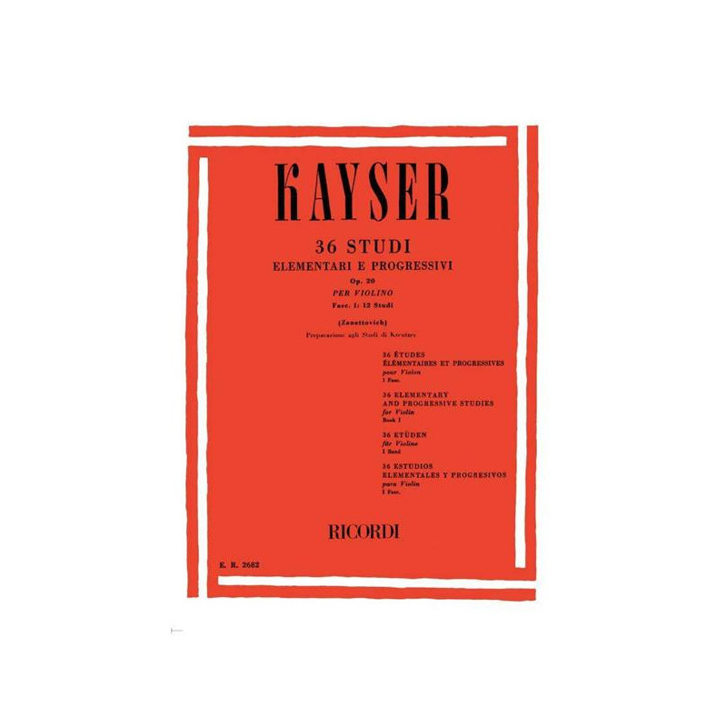 H. E. KAYSER - 36 STUDI ELEMTARI E PROGRESSIVI OP. 20 PER VIOLINO VOL. 1