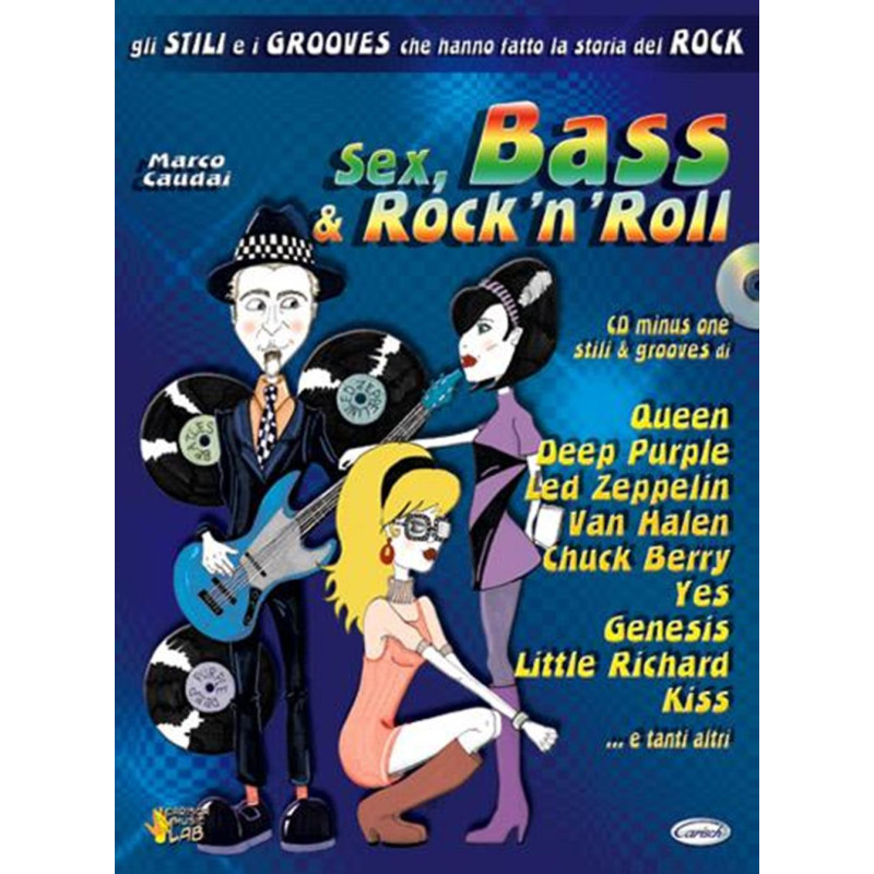 Sex, Bass & Rock n roll + CD - Marco Caudai - Basso elettrico