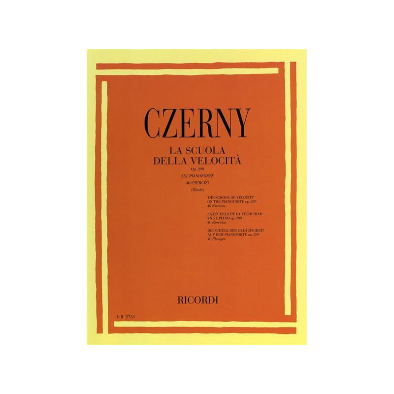 CZERNY - LA SCUOLA DELLA VELOCITA' SUL PIANOFORTE OP. 299