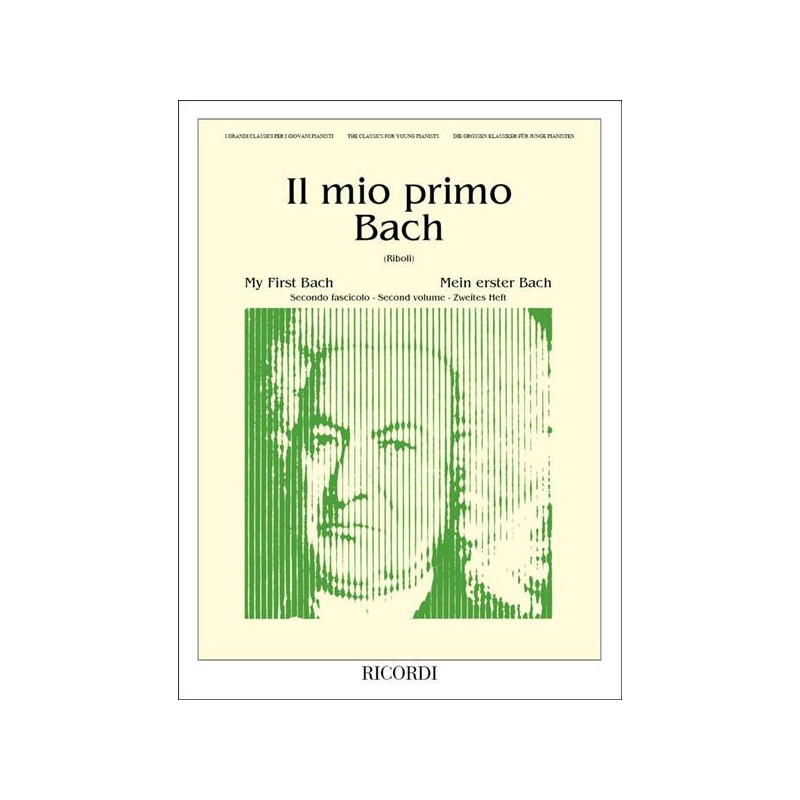 IL MIO PRIMO BACH - SECONDO  FASCICOLO - PIANOFORTE