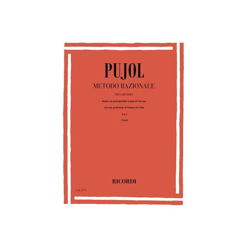 E. PUJOL - METODO RAZIONALE PER CHITARRA VOL. 1