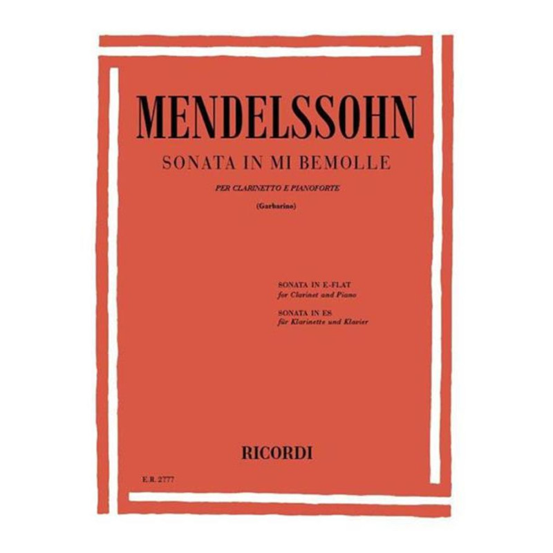 Sonata In Mi Bem. - Felix Mendelssohn Bartholdy -  Per Clarinetto E Pianoforte