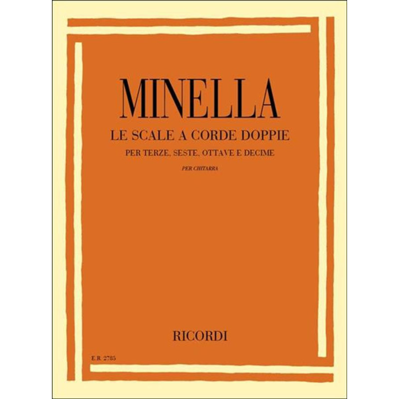 Scale A Corde Doppie Per Terze Seste Ottave E - Aldo Minella - Chitarra