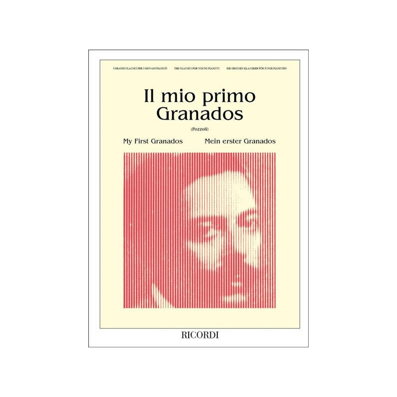 IL MIO PRIMO GRANADOS - PIANOFORTE