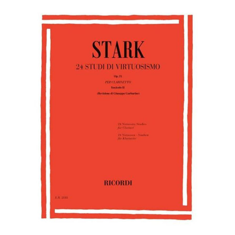 24 Studi Di Virtuosismo Op. 51 Fascicolo II - Robert Stark  Per Clarinetto
