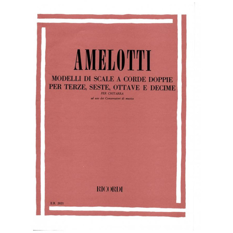 Modelli Di Scale A Corde Doppie - M. Amelotti - Chitarra
