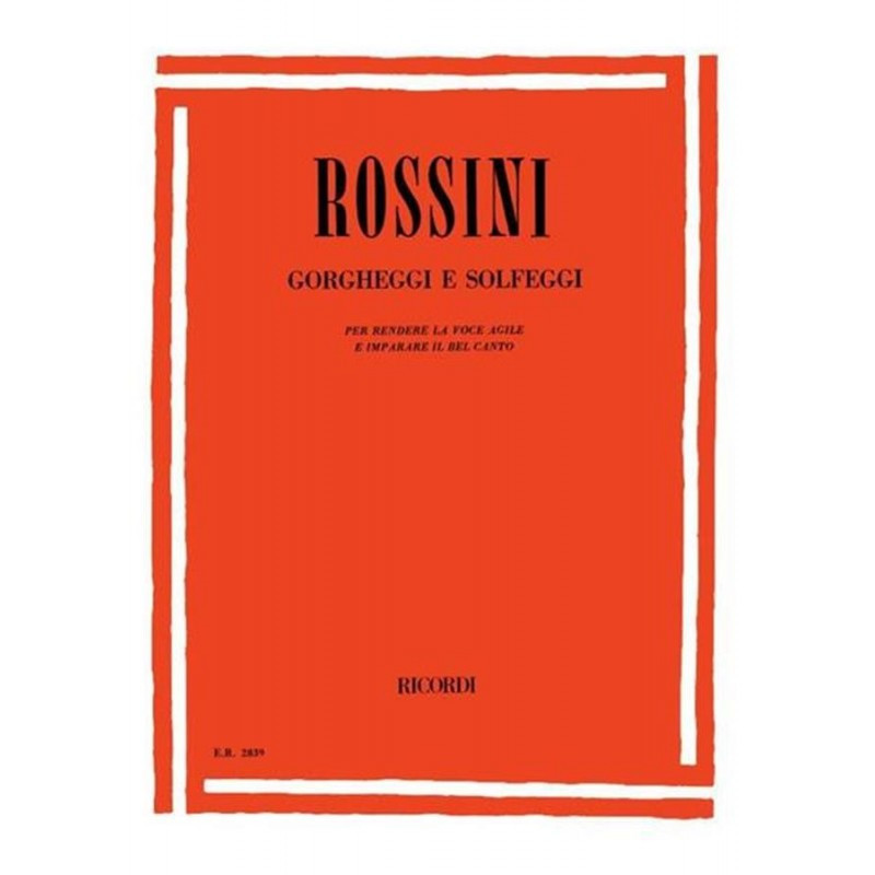 Gorgheggi E Solfeggi - Gioachino Rossini - voce e piano - spartito