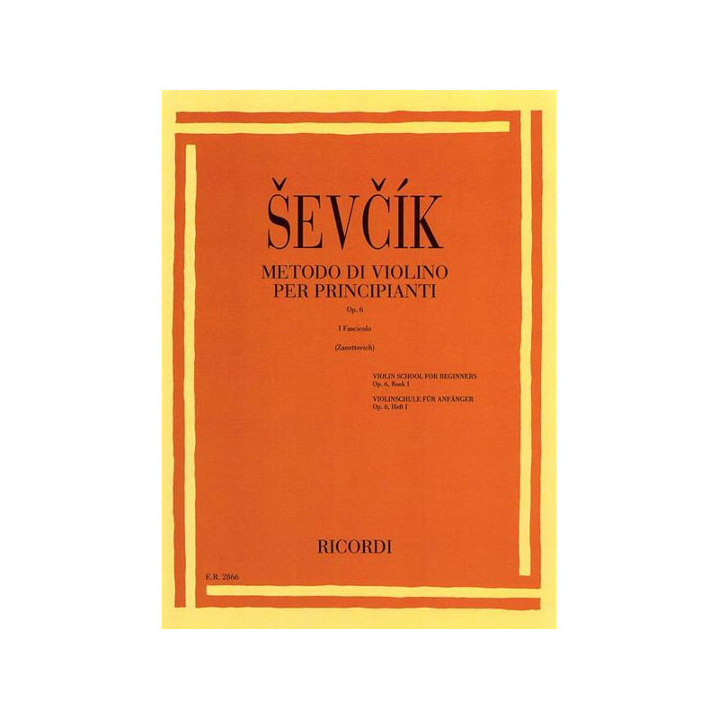 O. SEVCIK METODO DI VIOLINO PER PRINCIPIANTI OP. 6 1° FASCICOLO