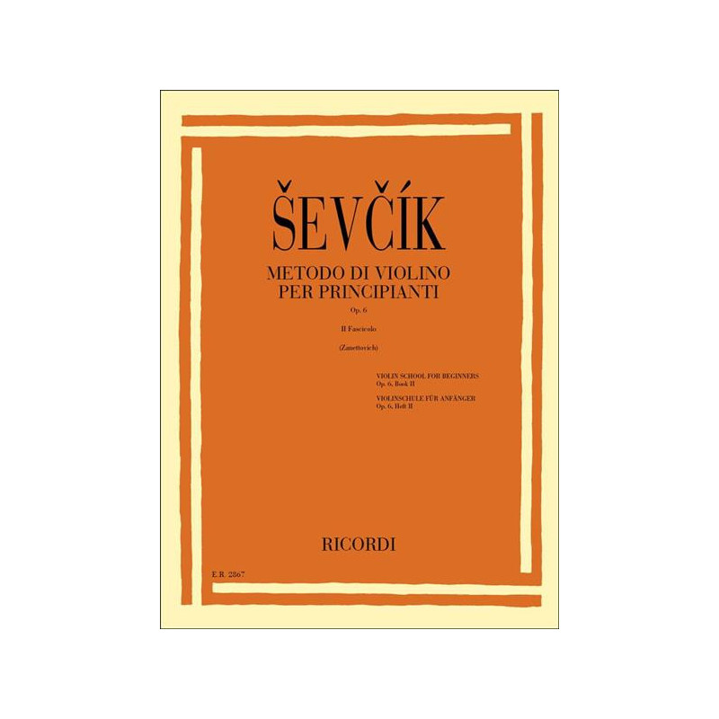 O. SEVCIK METODO DI VIOLINO PER PRINCIPIANTI OP. 6 2° FASCICOLO
