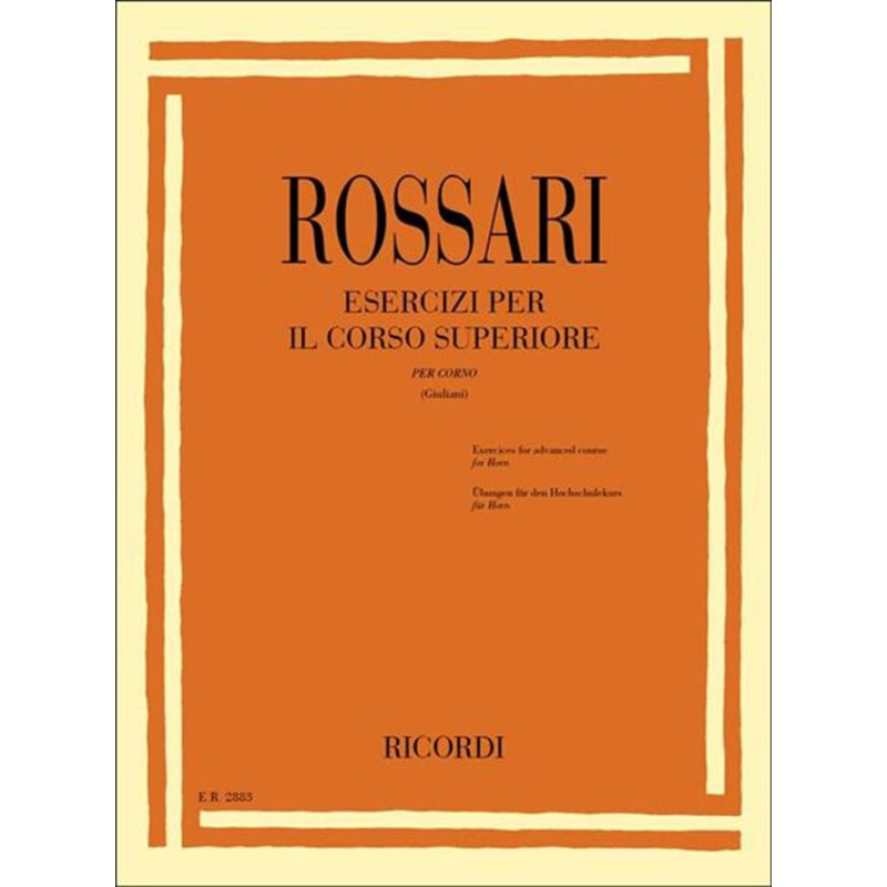 Esercizi Per Il Corso Superiore Di Corno - Gustavo Rossari