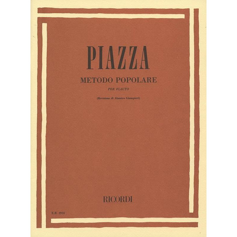 METODO POPOLARE PER FLAUTO  - I. PIAZZA - FLAUTO