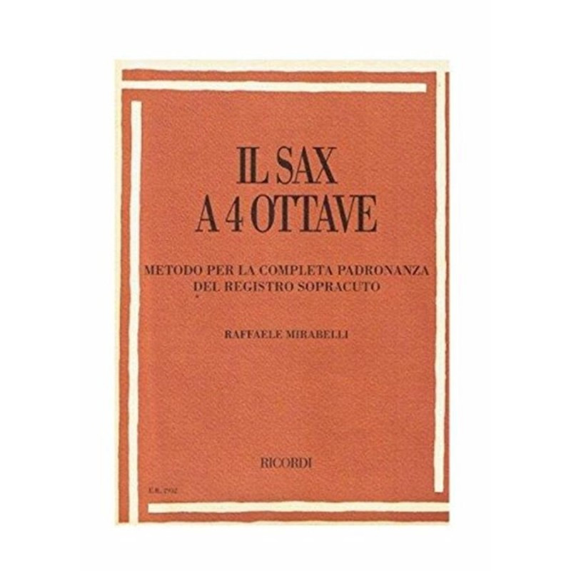 Il Sax A 4 Ottave - R. Mirabelli -  Saxophone - sassofono