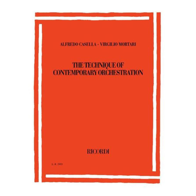 The Technique Of Contemporary Orchestration - Casella Mortari - teoria