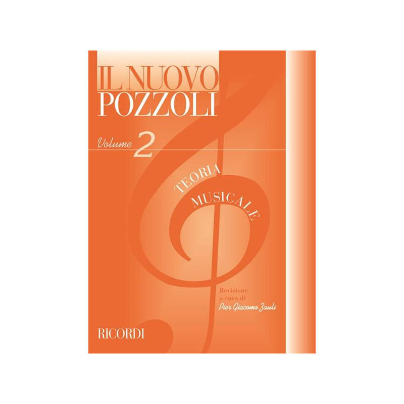 IL NUOVO POZZOLI - TEORIA MUSICALE 2 - ETTORE POZZOLI