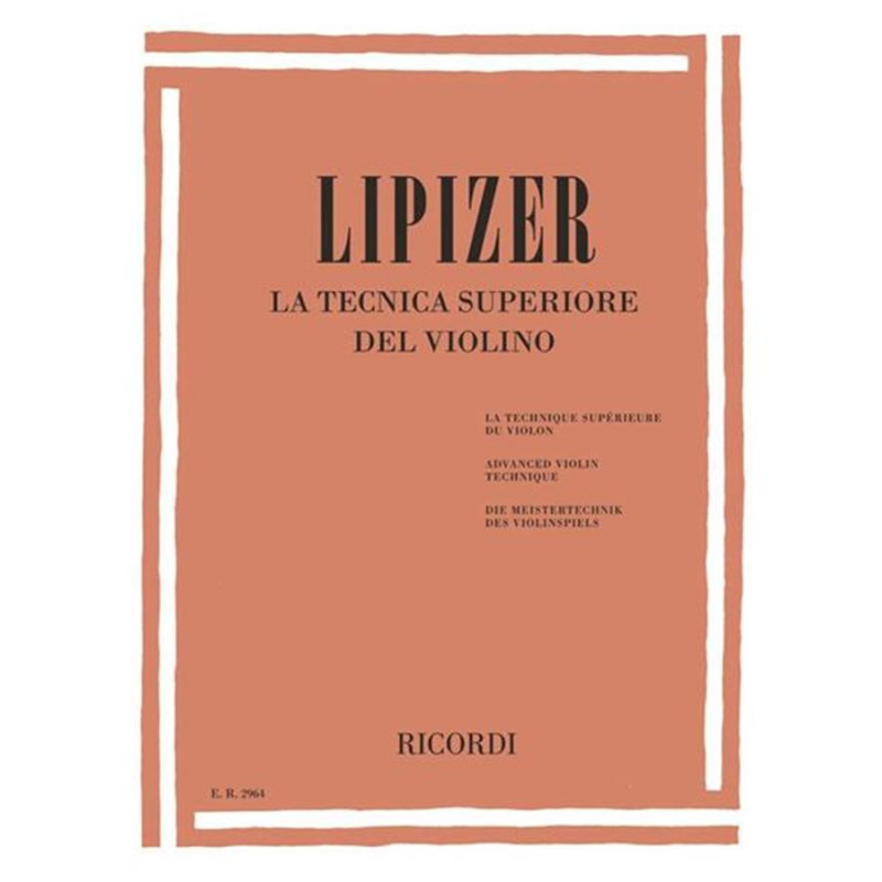 La Tecnica Superiore Del Violino - R. Lipizer - spartiti