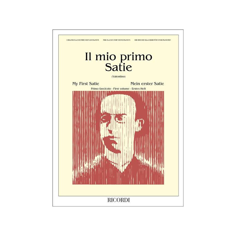 IL MIO PRIMO SATIE - FASCICOLO 1 - PIANOFORTE