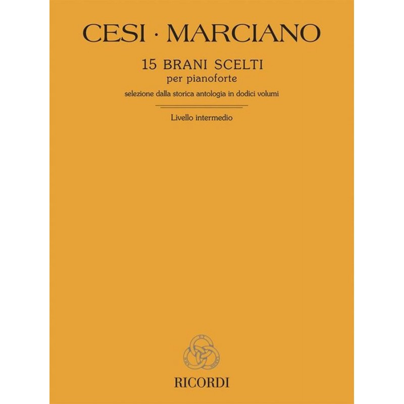 15 Brani Scelti - Cesi-Marciano- Pianoforte livello intermedio