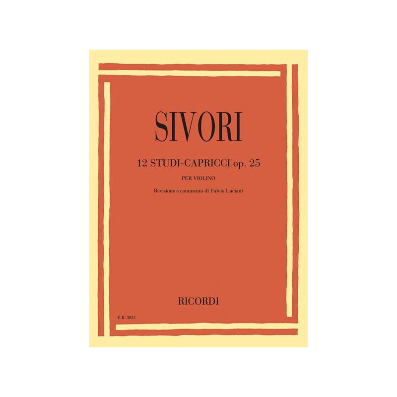 C. SIVORI - 12 STUDI - CAPRICCI OP. 25 PER VIOLINO