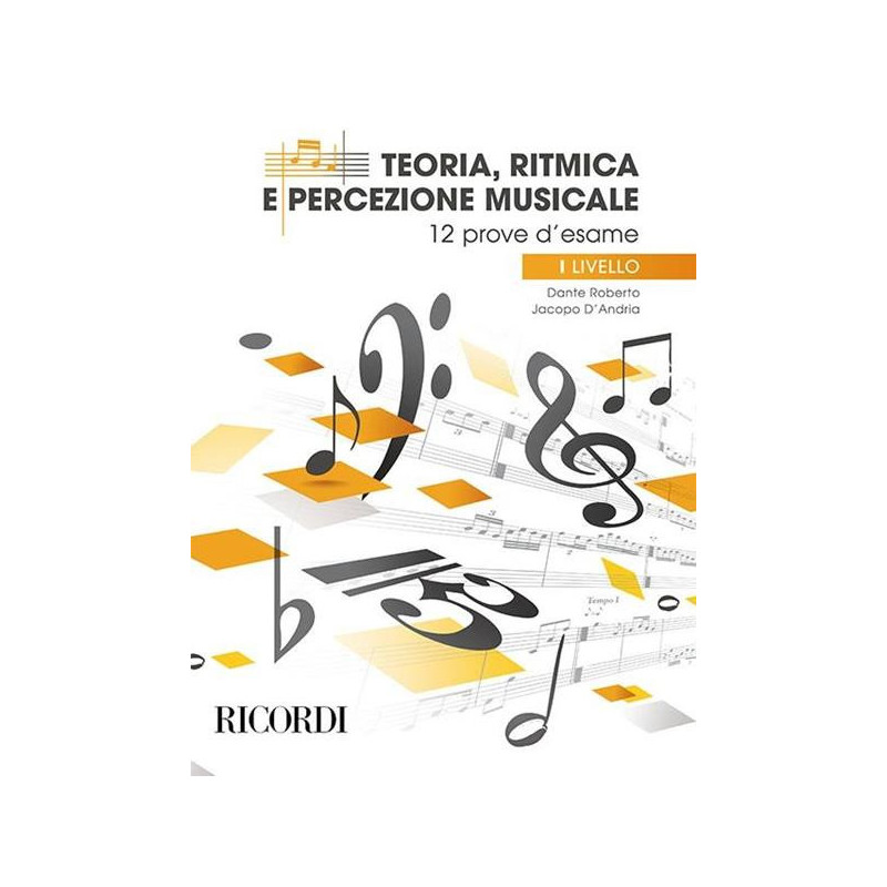 TEORIA, RITMICA E PERCEZIONE MUSICALE I° LIVELLO