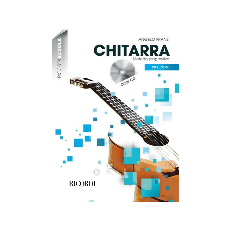 A. FRANZI - CHITARRA - METODO PROGRESSIVO IN 28 LEZIONI + CD - METODO