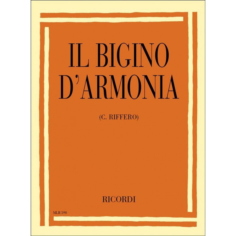 Il Bigino Di Armonia - C. Riffero - Opera Theory