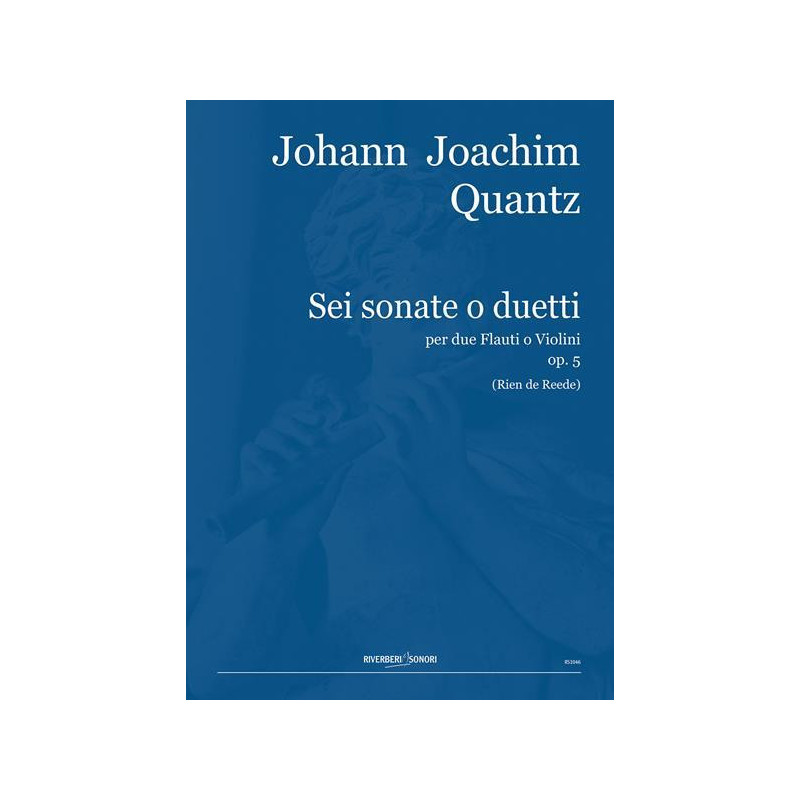 QUANTZ - SEI SONATE E DUETTI OP. 5