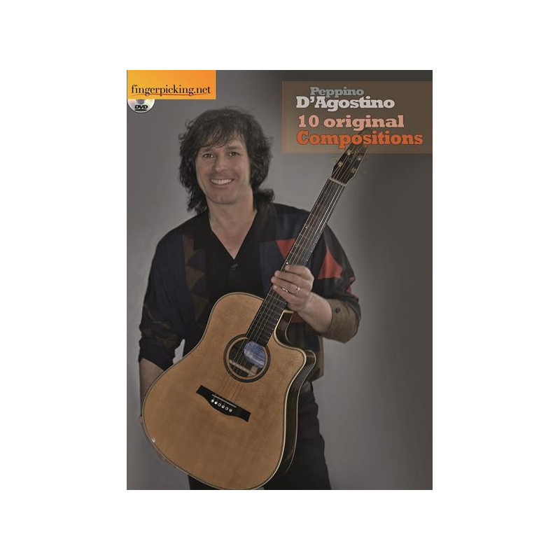 10 ORIGINAL COMPOSITIONS + DVD ROM - P. D'AGOSTINO - COLLANA FINGERPICKING