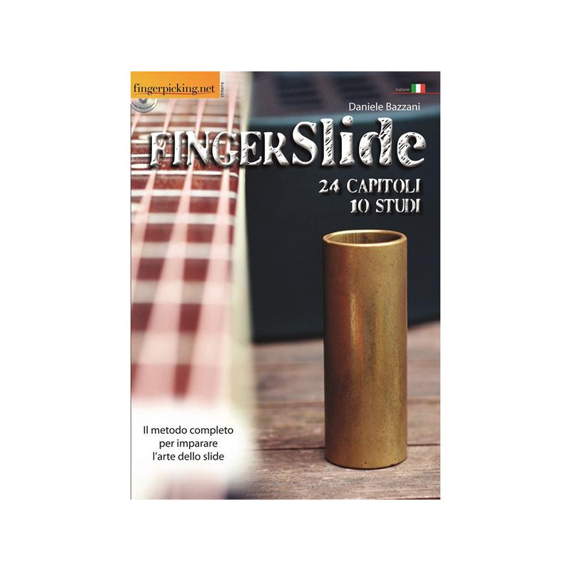 FINGERSLIDE + CD - DANIELE BAZZANI - COLLANA FINGERPICKING MANUALE CHITARRA