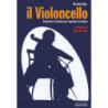 M. GHIGI - IL VIOLONCELLO - CONOSCERE LA TECNICA PER ESPRIMERE LA MUSICA