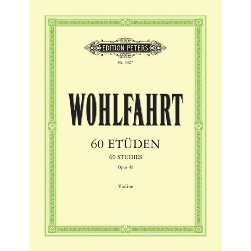 60 Etudes Opus 45 ( Sitt ) - Franz Wohlfahrt- Violino - 60 studi op 45