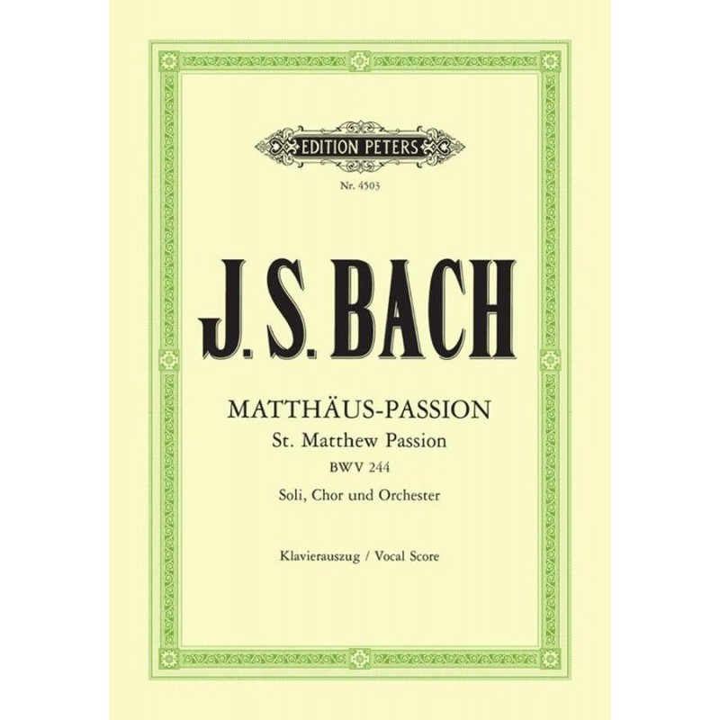 St. Matthew Passion BWV 244 - Johann Sebastian Bach - soli, chor & orchester