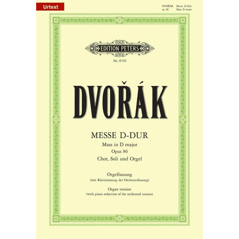 Messe In D-Dur - Op.86 - Antonín Dvořák- Re maggiore - soli, chor & orgel