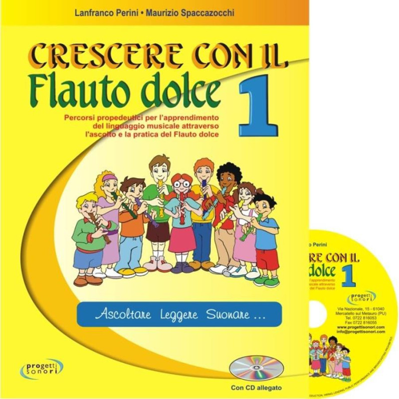 Crescere Con Il Flauto Dolce 1 +CD -  Lanfranco Perini e Maurizio Spaccazocchi